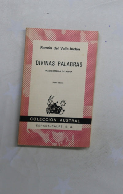 Divinas palabras tragicomedia de aldea
