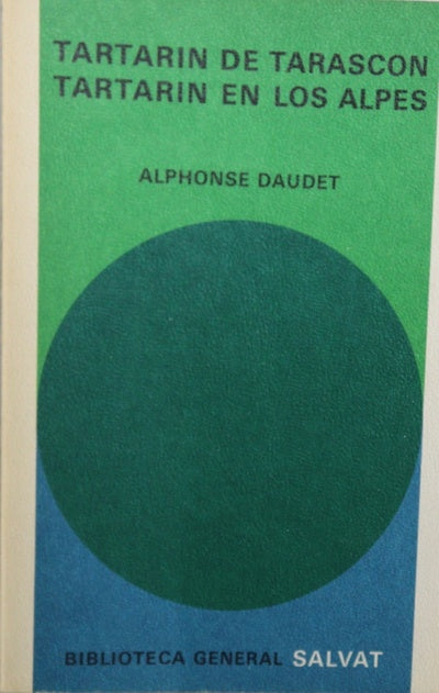 Tartarín de Tarascón Tartarín en los Alpes