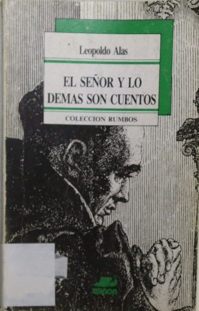 El señor y lo demas son cuentos