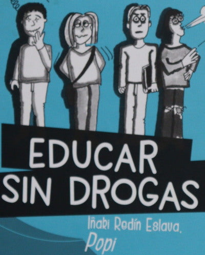 Educar sin drogas (y sin recortes)