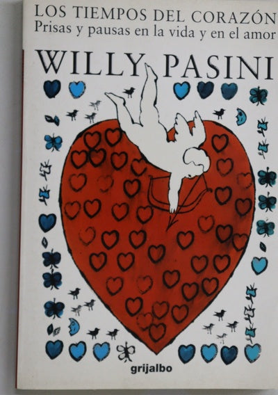 Los tiempos del corazón prisas y pausas en la vida y en el amor