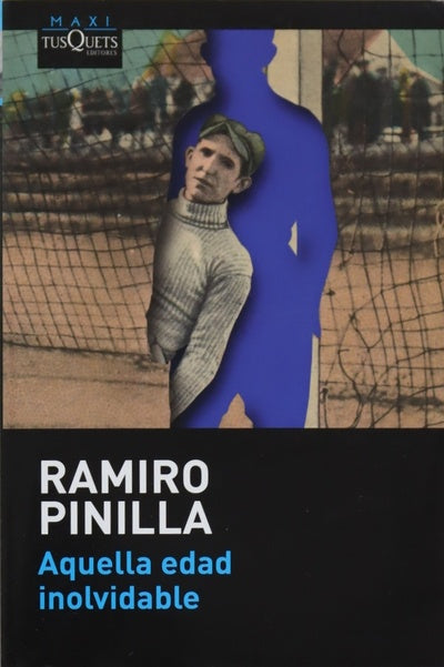 Aquella edad inolvidable