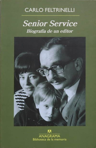 Senior service : biografía de un editor