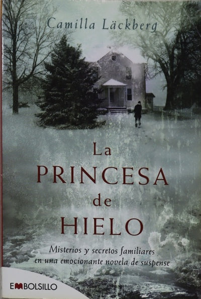 La princesa de hielo misterios y secretos familiares en una emocionante novela de suspense