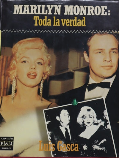 Marilyn Monroe toda la verdad