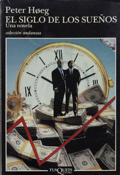 El siglo de los sueños una novela