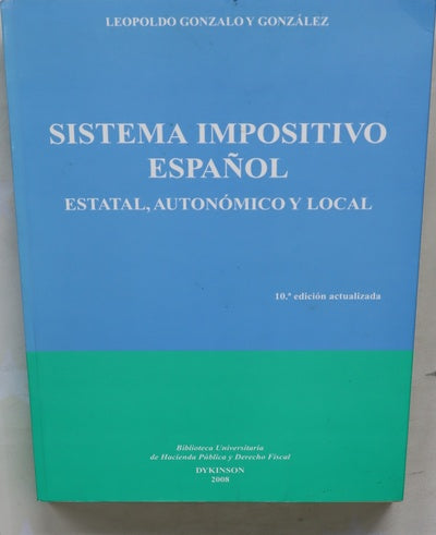 Sistema impositivo español estatal, autonómico y local