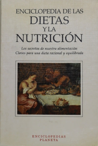 Enciclopedia de las dietas y la nutrición