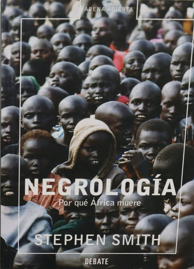 Negrología por qué África muere