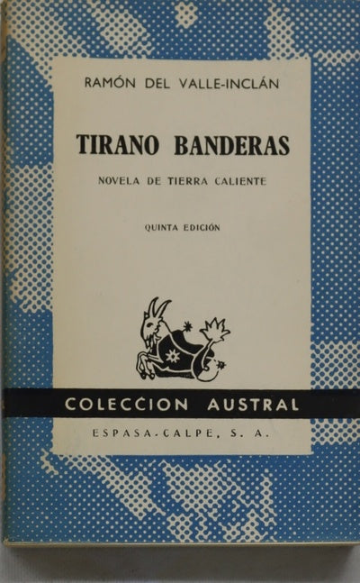 Tirano Banderas novela de tierra caliente