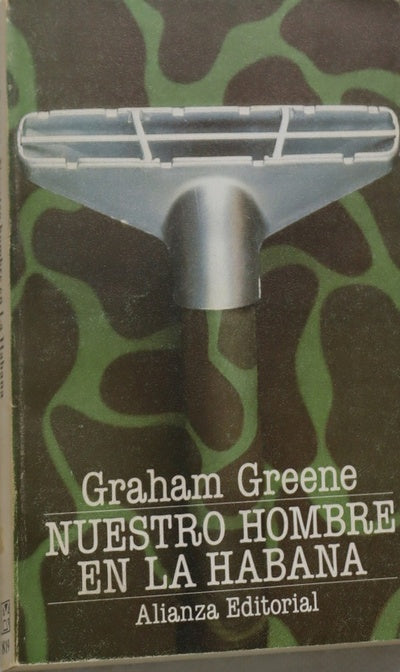 Nuestro hombre en La Habana : un entretenimiento