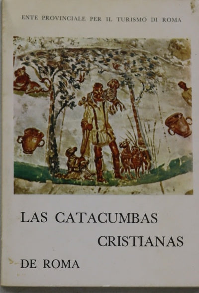 Las catacumbas cristianas