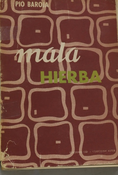 Mala hierba Novela
