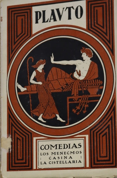 Comedias. Los menecmos. Casina. La cistellaria (v. III)