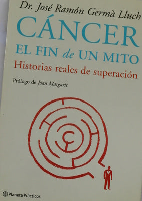 Cáncer: el fin de un mito historias reales de superación