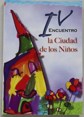 IV Encuentro la Ciudad de los Niños