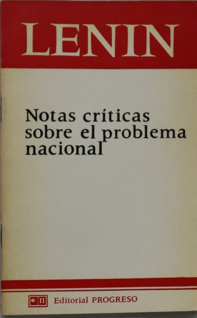 Notas críticas sobre el problema nacional