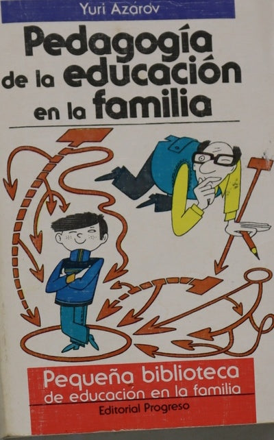 Pedagogía de la educación en la familia