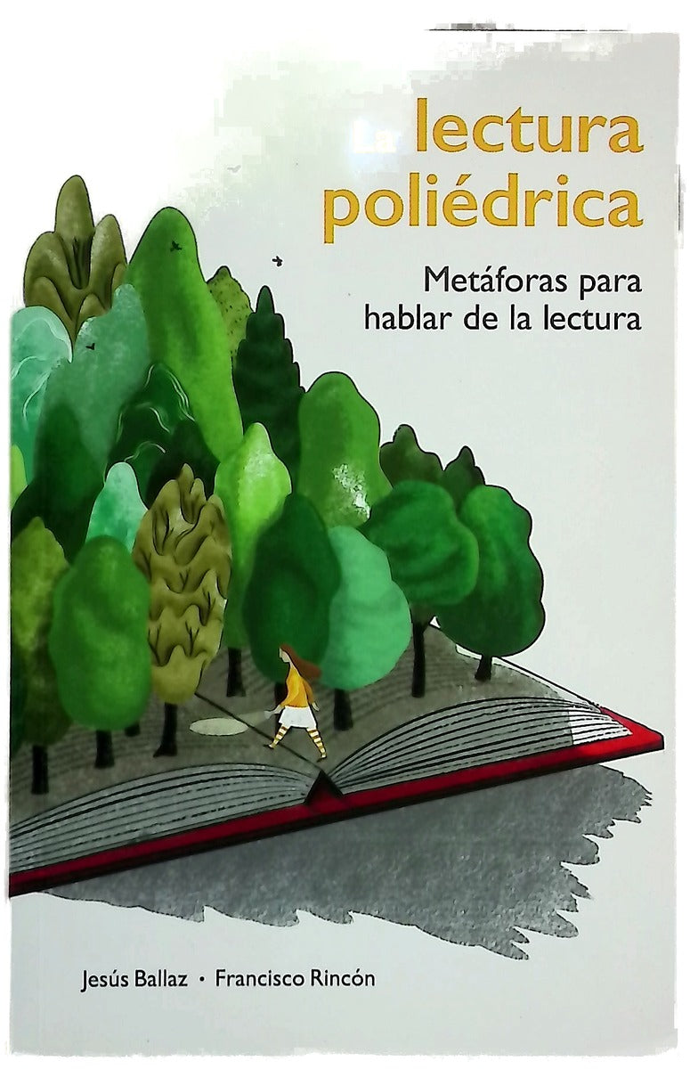 La lectura poliédrica : metáforas para hablar de la lectura