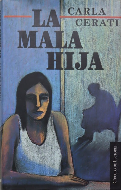 La mala hija