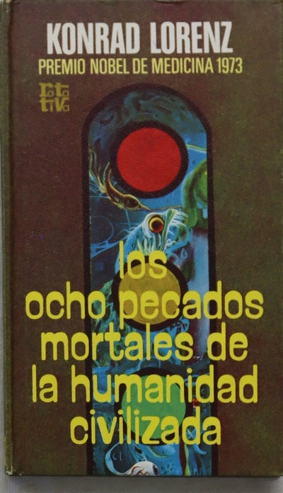 Los ocho pecados mortales de la Humanidad civilizada