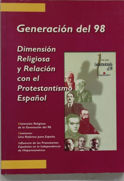 Generación del 98 dimensión religiosa y relación con el protestantismo español