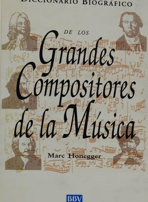 Diccionario biográfico de los grandes compositores de la música