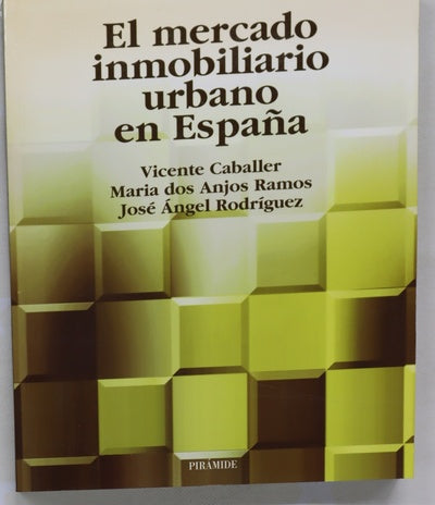 El mercado inmobiliario urbano en España