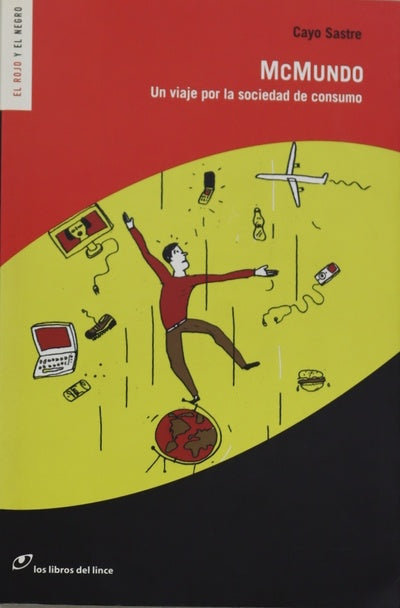 McMundo un viaje por la sociedad de consumo