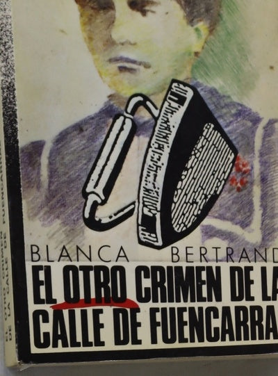 El otro crimen de la calle de Fuencarral