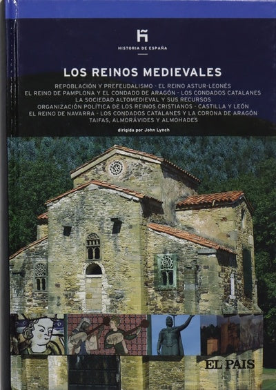 Los reinos medievales repoblación y prefeudalismo, el Reino Astur-leonés, el Reino de Pamplona y el Condado de Aragón ...