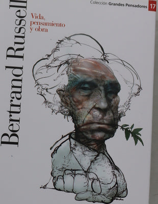 Bertrand Rusell vida, obra y pensamiento