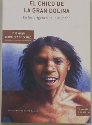 El chico de la gran dolina en los orígenes de lo humano