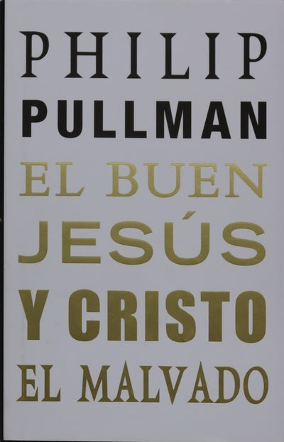 El buen Jesús y Cristo el malvado