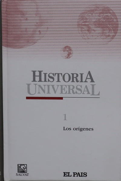 Historia universal (v. I) Los orígenes