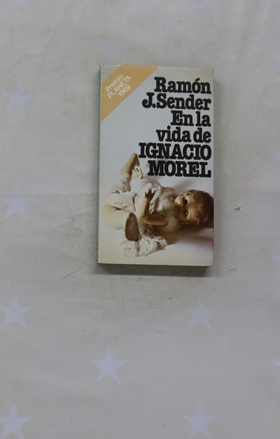 En la vida de Ignacio Morel