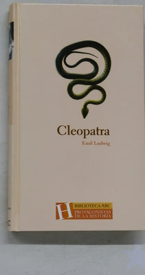 Cleopatra historia de una reina
