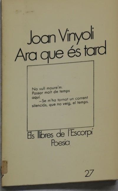 Ara que és tard