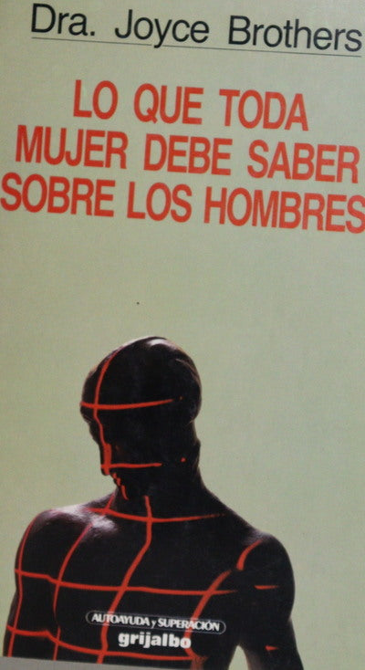 Lo que toda mujer debe saber sobre los hombres