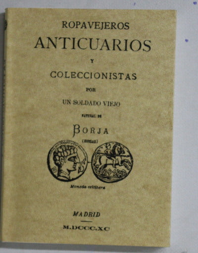 Ropavejeros, anticuarios y coleccionistas