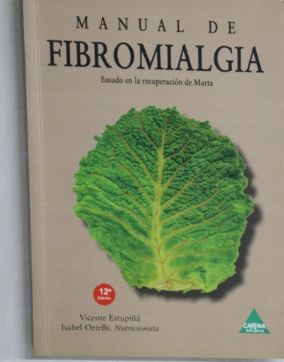 Manual de fibromialgia basado en la recuperación de Marta
