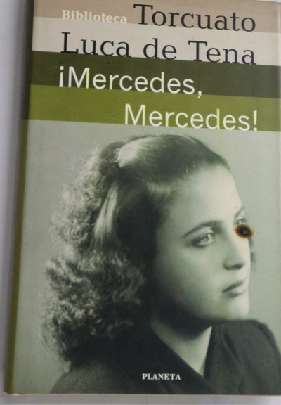 ¡Mercedes, Mercedes!