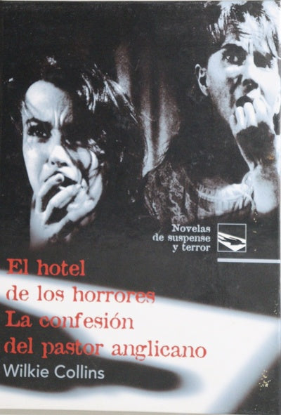 El hotel de los horrores La confesión del pastor anglicano