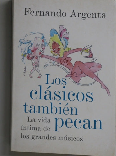 Los clásicos también pecan la vida íntima de los grandes músicos