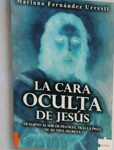 La cara oculta de Jesús