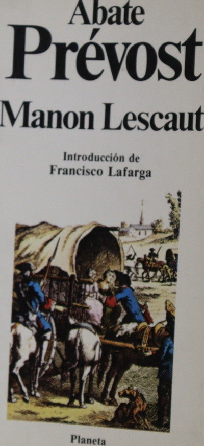 Historia del caballero Des Grieux y de Manon Lescaut