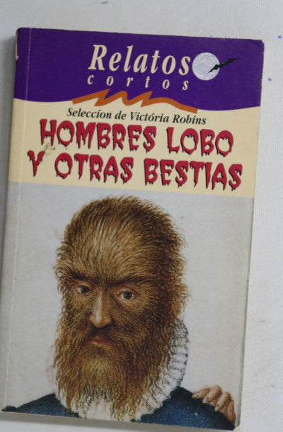 Relatos cortos de hombres lobo y otras bestias