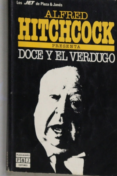 Doce y el verdugo