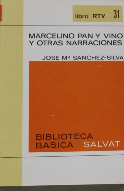 Marcelino Pan y Vino y otras narraciones
