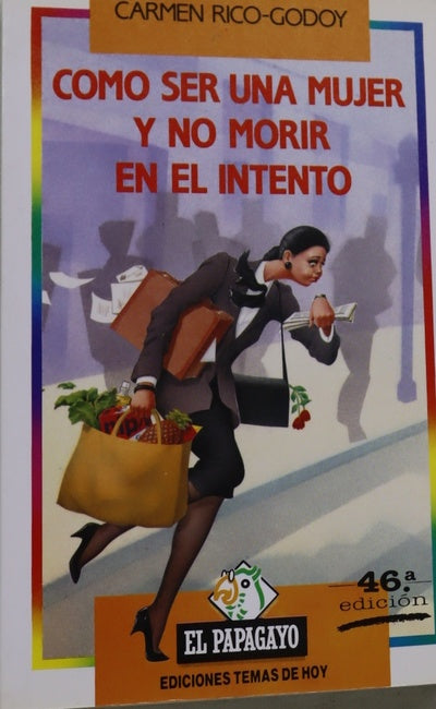 Cómo ser una mujer y no morir en el intento